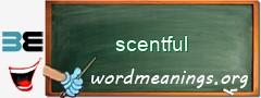 WordMeaning blackboard for scentful